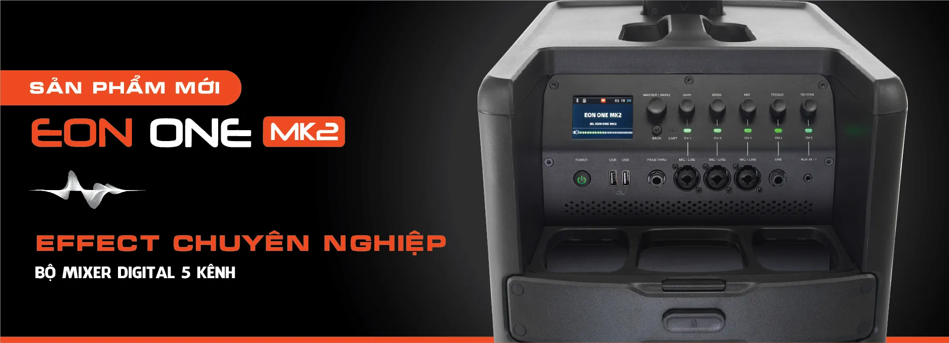 Loa JBL EON ONE MK2 - Chính Hãng