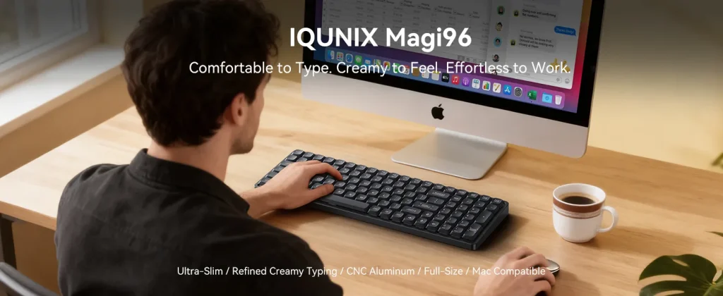 Hướng Dẫn Sử Dụng Bàn Phím IQUNIX Magi96 Chi Tiết Từ A–Z